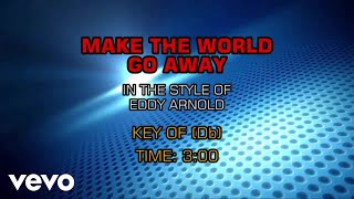 Download lagu Eddy Arnold - Make The World Go Away (Karaoke) mp3