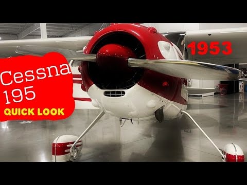 Cessna 195 quick look, 1953 model.