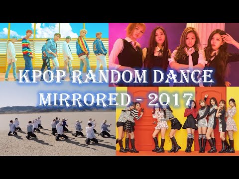 KPOP RANDOM DANCE MIRRORED - Songs of 2017