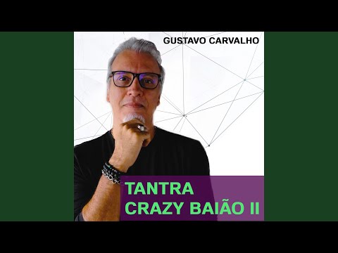 Tantra Crazy Baião Ii