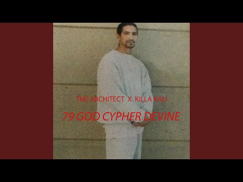 79 God Cypher Devine (feat. Killah Kali)