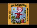 I'm Growing