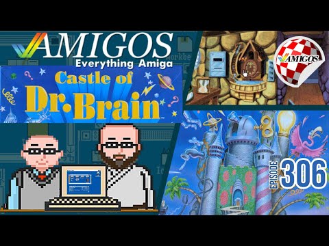 You're invited to the Castle of Dr. Brain! Amigos: Everything Amiga 306