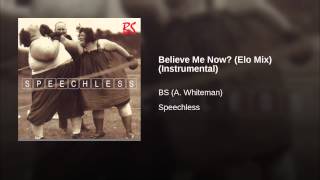 Believe Me Now? (Elo Mix) (Instrumental)