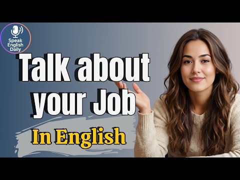 Talking About Your Job in English – 35 Essential Phrases | Shadowing English Speaking Practice