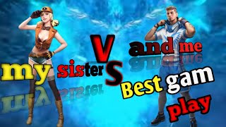 July 31, 2023 best gameplay one versus one my sister and me