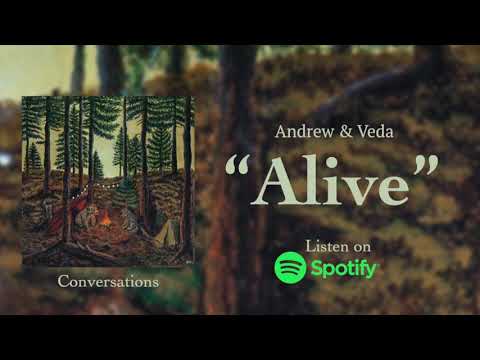 Andrew & Veda - Alive [Album Version] (Official Audio)