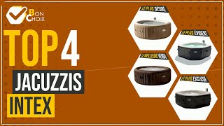 Jacuzzis Intex - Top 4 - (Qu’est-ce que je devrais choisir)