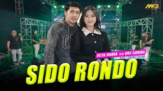 Download lagu DELVA IRAWAN Feat. DIKE SABRINA - SIDO RONDO | Feat. BINTANG FORTUNA mp3 Download lagu DELVA IRAWAN Feat. DIKE SABRINA - SIDO RONDO | Feat. BINTANG FORTUNA mp3
