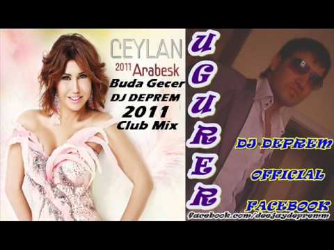 Dj DePReM vs. Ceylan - Buda Gecer ( Club Mix ) 2o11