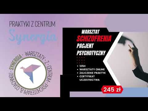 SCHIZOFRENIA I PACJENT PSYCHOTYCZNY