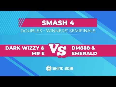 Dark Wizzy/Mr E vs DM888 / Emerald - Smash 4 Doubles: Winners' Semifinals - Shine 2018
