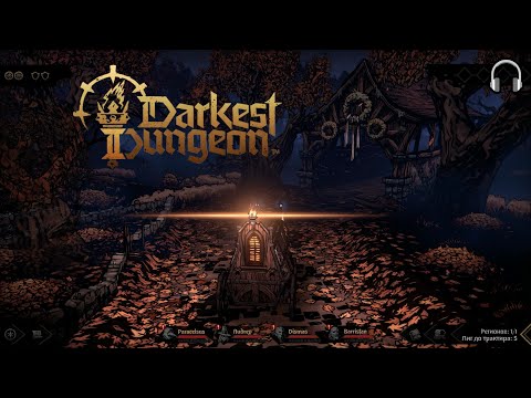 Darkest Dungeon II | Ambience & Music | The Winding Valley, Lugina