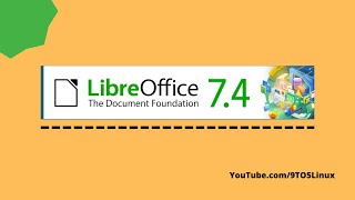 LibreOffice 7.4 Now With MS Office Compatibility For Windows 64-bit And 32-bit, Mac And Linux