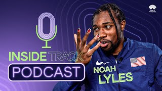 Noah Lyles: I have that idea of 19.10 just constantly in my head