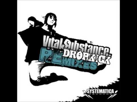 Vital Substance - Dropkick (Kickflip Remix)