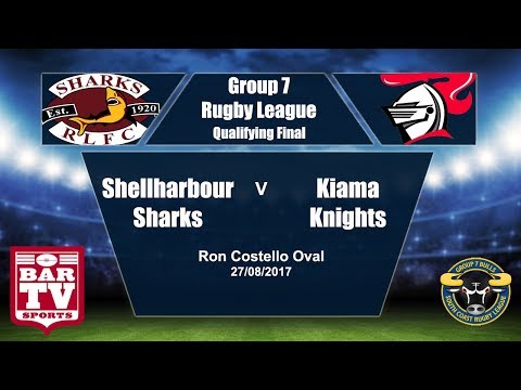 2017 Group 7 RL Qualifying Final Full Match Replay - Shellharbour Sharks v Kiama Knights