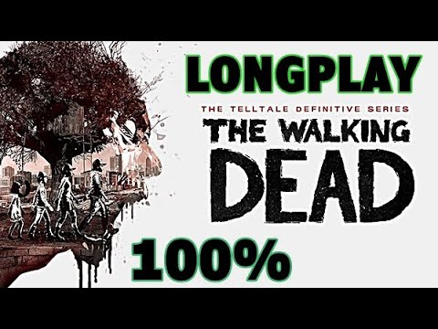 The Walking Dead The Telltale Definitive Series | Longplay 100%