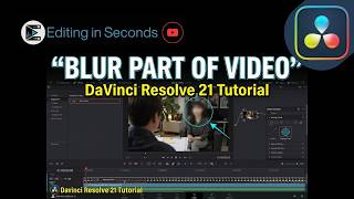 How to Blur Part of a Video in DaVinci Resolve 21