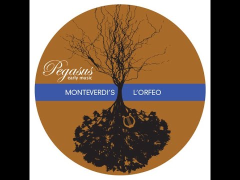 Pegasus Early Music presents Monteverdi's L'Orfeo