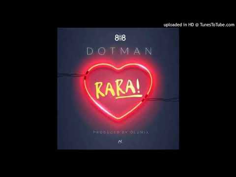 Dotman - Rara