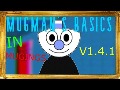 MUGMAN'S BASICS IN MUGINGS PRE-RELEASE2 V1.4.1 MOD/ THE DARK BALDI 12-2022