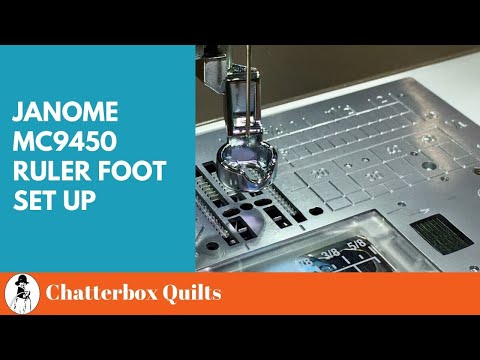 Janome MC9450 Ruler Foot Set up