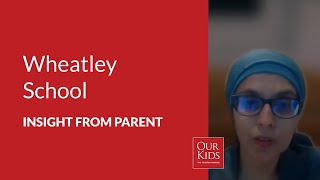 Wheatley School, Parent Video Review from Dr. Sarah Danial