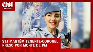 Vídeo: Caso Gisele: STJ nega habeas corpus de tenente-coronel réu por feminicídio de PM | CNN PRIME TIME