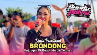 Download lagu BRONDONG • DINDA PUSPITASARI • RUNDA PUTRA • Visit of Ki Buyut Mulya Terusan Indramayu mp3