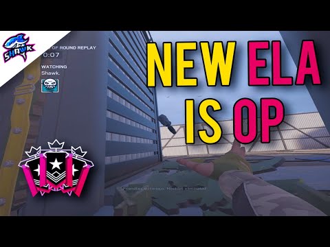 New Ela is OP - Rainbow Six Siege