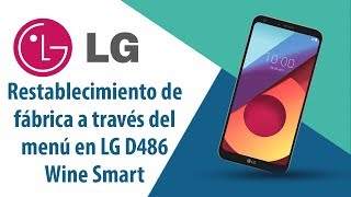 ¿Cómo restablecer datos de fábrica a través del menú en LG Wine Smart D486?
