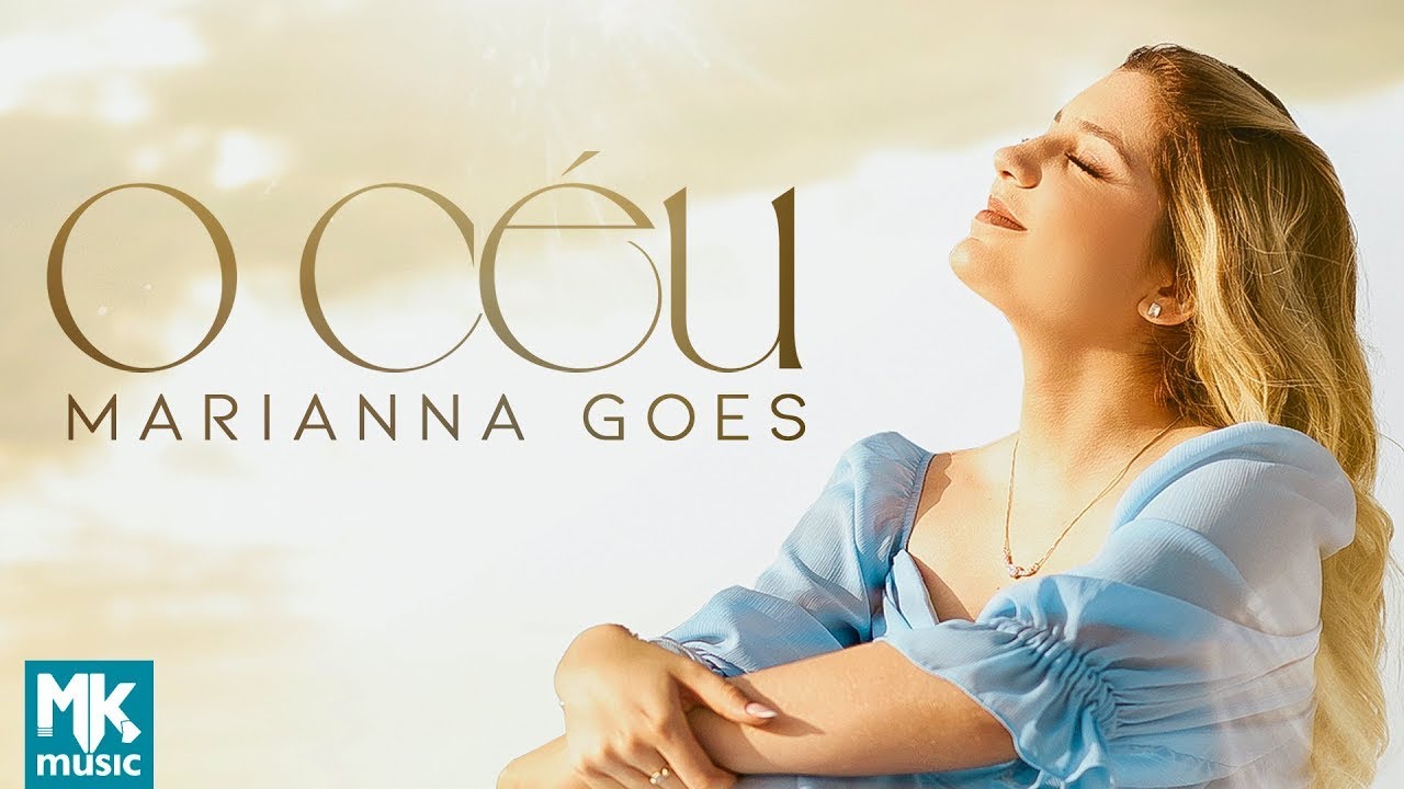 Marianna Goes - O Céu
