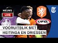 KIJK LIVE: Alles over EK-clash Oranje met Heitinga en Driessen