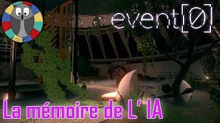 Event0 #03 – La mémoire de l'IA – Gameplay FR