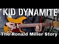 Kid Dynamite - The Ronald Miller Story (Guitar Cover)