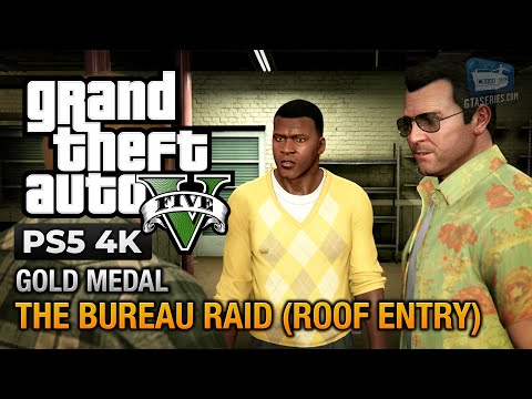 GTA 5 PS5 - Mission #66 - The Bureau Raid (Roof Entry Approach) [Gold Medal Guide - 4K 60fps]