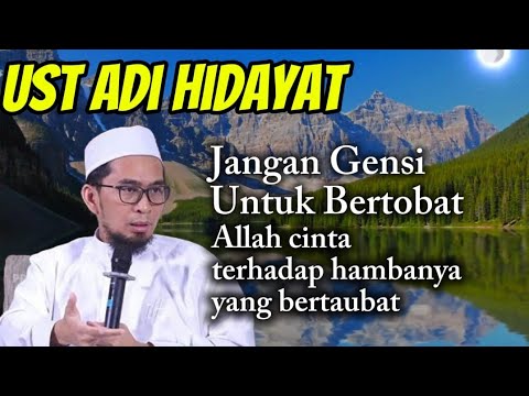 Jangan Malu Kembali pada Allah | Nasihat Ustadz Adi Hidayat