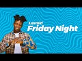 Lasmid Friday Night