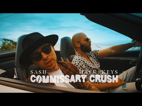 Sash x Hayk Keys - Commissary Crush