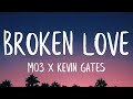 Mo3 Kevin Gates Broken Love Lyrics Best Version