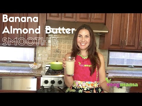 Banana Almond Butter Smoothie