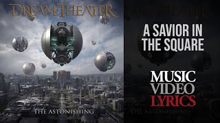 Dream Theater - A Savior In The Square (Lyrics)