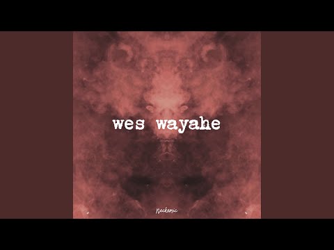 Wes Wayahe