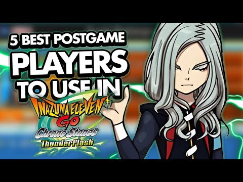 5 Best Players To Use In Inazuma Eleven Go Chrono Stones (Postgame)