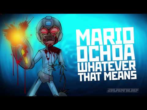 MARIO OCHOA - WHATEVER THAT MEANS