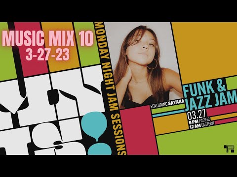 Monday Night Jam Music Mix 10 ft. Sayaka | 3-27-23 | Tiny Room Studios