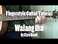 Walang Iba by Ezra Band Fingerstyle Guitar Tutorial Cover (free tabs)