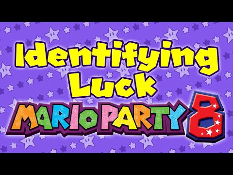 Identifying Luck: Mario Party 8