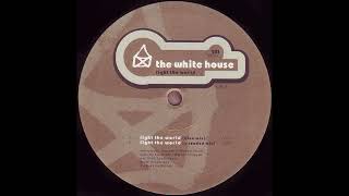 White House – Light The World (Blue Mix)